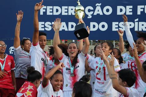 Campeonato Capixaba Feminino 2022 Vila Nova ES Volta A Vencer O