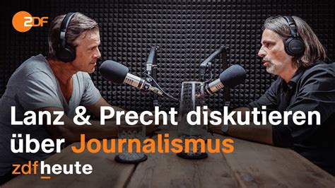 Podcast Lanz und Precht diskutieren über Journalismus und