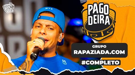 Pagodeira Grupo Rapaziada Crias Da Pagodeira Completo YouTube