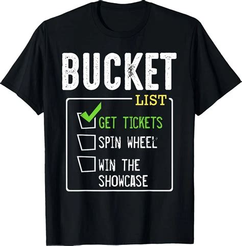 Hot Trending T Shirt With Bucket List Get Tickets Win Game Show Lucky Contestants Design Preview
