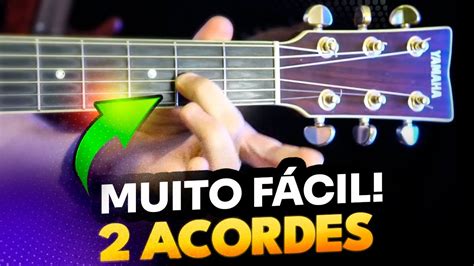 Aula de Violão Toque sua PRIMEIRA MÚSICA apenas 2 ACORDES MUITO