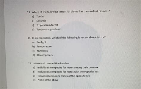 Solved 13 Which Of The Following Terrestrial Biome Has The