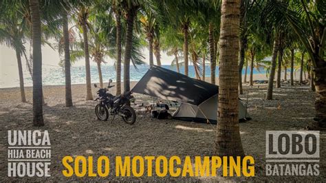 SOLO MOTOCAMPING ADVENTURE RIDE UNICA HIJA BEACH HOUSE LOBO BATANGAS