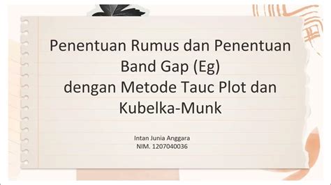 Part 1 Penurunan Rumus Dan Penentuan Band Gap Eg Dengan Metode Tauc