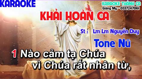 Khải Hoàn Ca Tone Nữ St Lm Nguyễn Duy Nào cảm tạ chúa vì chúa rất