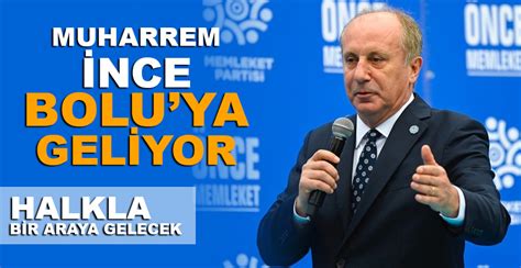 Muharrem Nce Boluya Gel Yor Zg R Bolu