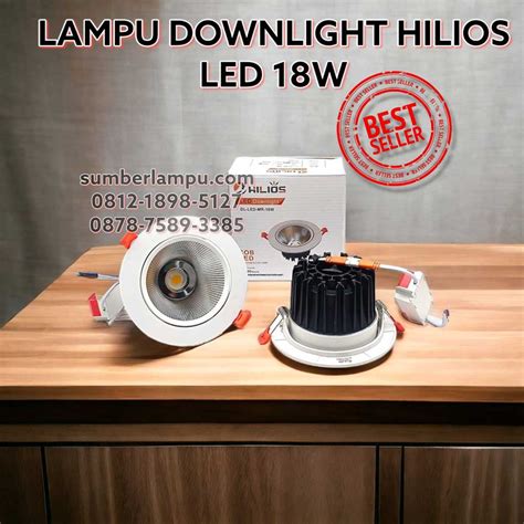 JUAL Lampu Downlight HILIOS 18W LED Harga Terbaru Sumber Lampu