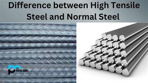 Difference Between High Tensile Steel And Normal Steel