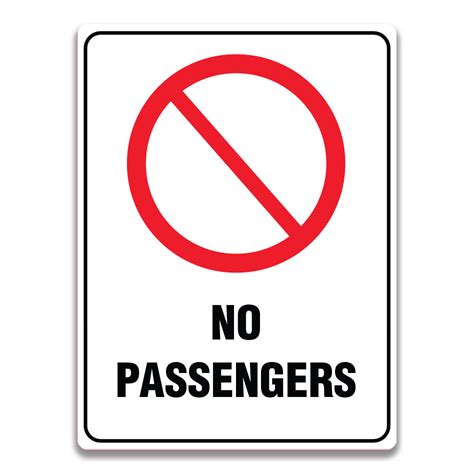 No Passengers Sign Safety Sign And Label