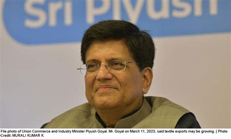 Figures suggesting that textiles exports are up again: Piyush Goyal ...