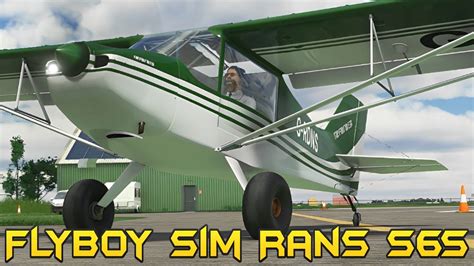 FlyBoy Simulations Rans S6S Review Plane History MSFS FS2020 4K