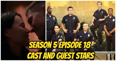 The Rookie Season 5 Episode 18 Cast And Guest Stars