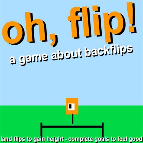 OH, FLIP! - A GAME ABOUT BACKFLIPS - Play for Free! | Poki