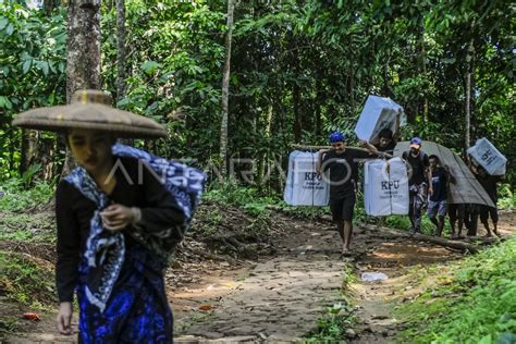 Pengiriman Logistik Pemilu Di Pedalaman Badui Antara Foto