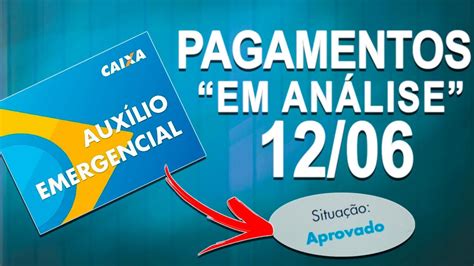 AINDA EM ANÁLISE PAGAMENTO DO AUXÍLIO EMERGENCIAL R 600 SEXTA