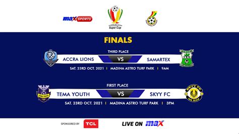 Division One League Super Cup Tema Youth Face Skyy Fc In Finals Live