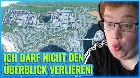 Ich Muss Den Berblick Behalten Ber Meine Stadt Cities Skylines