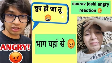 Sourav Joshi Angry Reaction Youtube