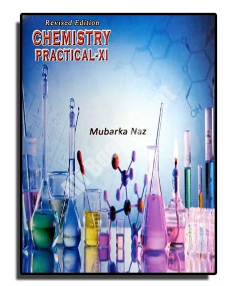 Practical Chemistry Mubarka Naz Xi Ali Book Depot