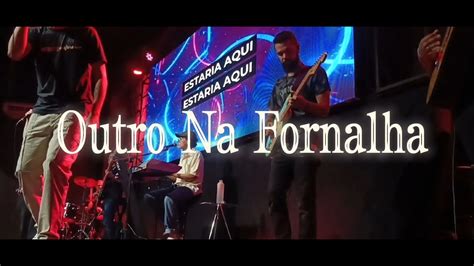 Outro Na Fornalha Metanoia Music Youtube