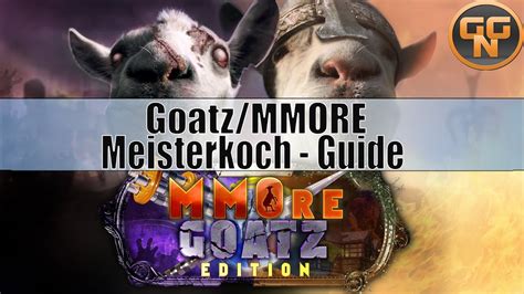 Goat Simulator Mmore Goatz Edition Meisterkoch Guide Youtube