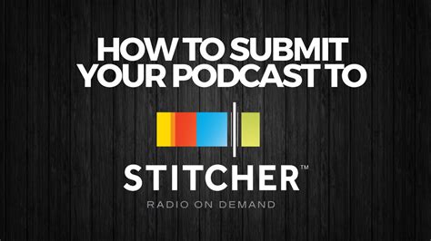 How To Submit Your Podcast To Stitcher Youtube