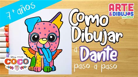 Como dibujar a DANTE de COCO Disney Pixar Arte y Dibujos para Niños