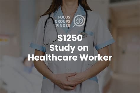 Paid Online Focus Group On Healthcare Worker 1250 Fg Finder