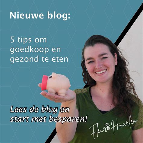 Tips Om Goedkoop En Gezond Te Eten Di Tist Fleur