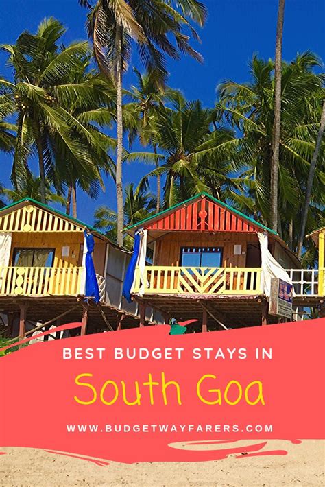 Escape to Affordable Paradise: Budget Stays in South Goa