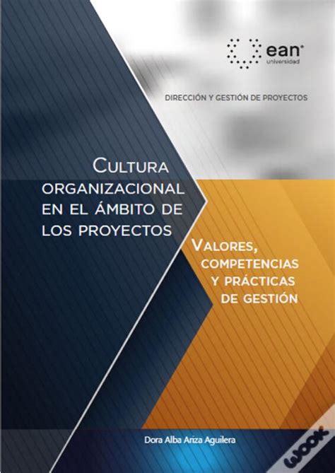 Cultura Organizacional En El Mbito De Los Proyectos Valores