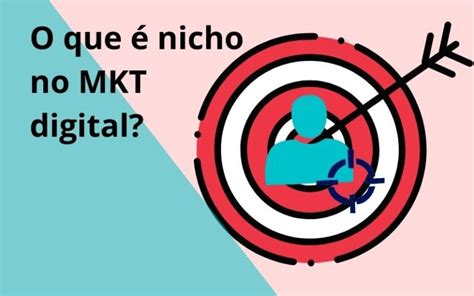 O que é nicho no marketing digital 5 melhores nichos