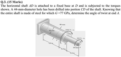 Please Answer Marks The Horizontal Shaft Ad Is Attached To A