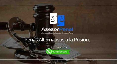 La Aplicaci N De Penas Alternativas En El Sistema Judicial Ecuatoriano