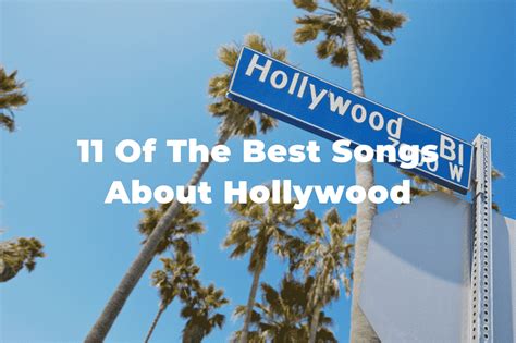 13 Of The Best Songs About Hollywood Tinseltown Playlist