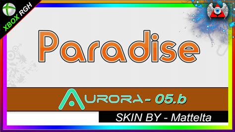 Skin • Aurora 0 5b • Paradise0 5b• Para Rgh Youtube