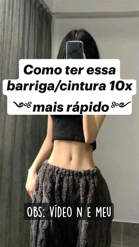 Como ter essa barriga cintura 10x mais rápido Obs vídeo n e meu em