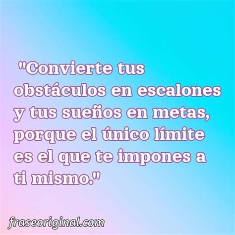 50 Mejores Frases De Esfuerzo Y Motivación Para Lograr Grandes Metas