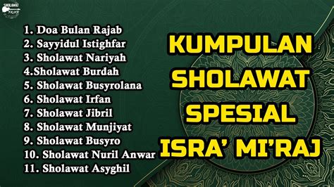 SHOLAWAT SPESIAL ISRA MIRAJ NABI MUHAMMAD SAW Doa Rajab Sholawat