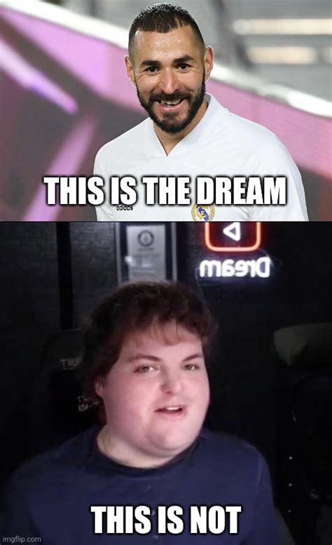 The Real Dream Imgflip