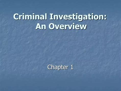 Ppt Criminal Investigation An Overview Powerpoint Presentation Id