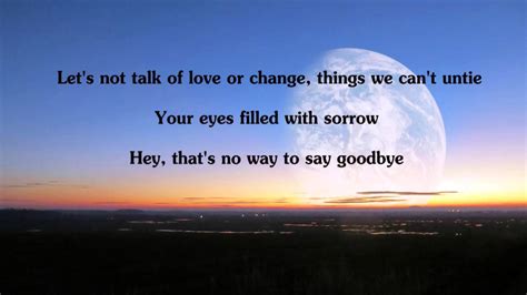 Roberta Flack Hey That S No Way To Say Goodbye With Lyrics Youtube