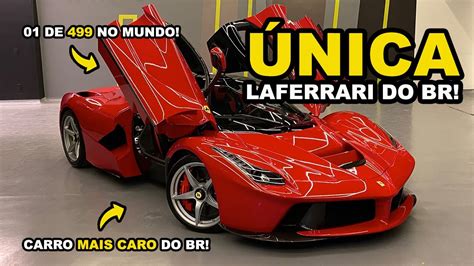 O carro MAIS CARO do BRASIL A ÚNICA Ferrari LAFERRARI do país em