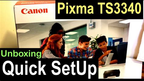 Canon PIXMA TS3340 Setup, Unboxing & Quick Test review. - YouTube