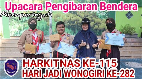 Upacara Harkitnas Ke Dan Hari Jadi Wonogiri Ke Youtube