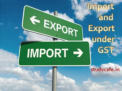 Import And Export Under Gst