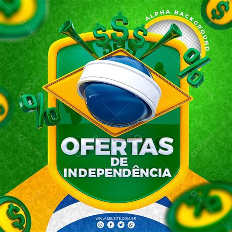 Oferta De Independência Selo 3d Para Composição Psd Editável [download