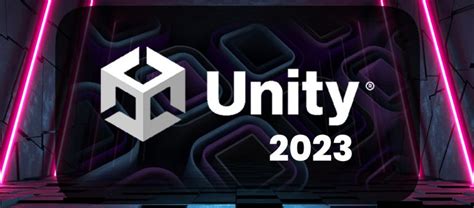 What's New In Unity 2023 - All You Need To Know