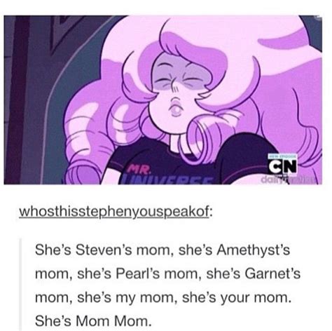 Mom Mom Mom Mom Steven Universe Memes Steven Universe Universe