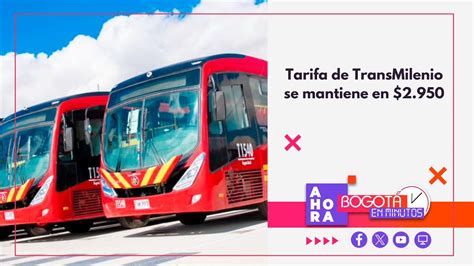 Congelan la tarifa de TransMilenio se mantiene en 2 950 Bogotá En